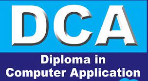 Diploma in Computer Application (DCA)